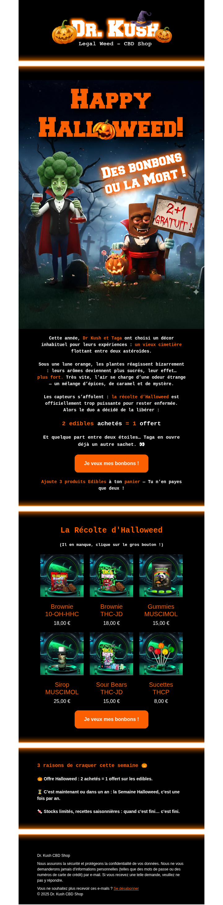 Dr Kush email - Halloweed week, buy two edibles get one free
